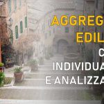 Aggregato edilizio: come individuarlo e analizzarlo [NTC2018 e Circ. 2019]