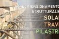 Predimensionamento strutturale: come progettare solai, travi e pilastri in cemento armato